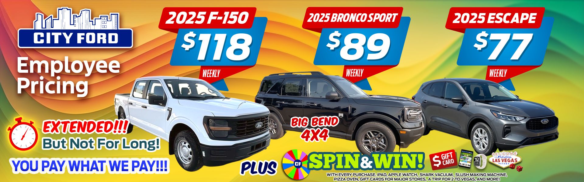 Sale on 2025 F-150s, Bronco Sports, and Escapes!