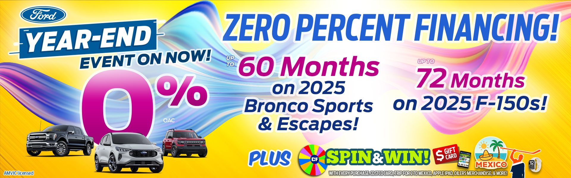 0 Percent Financing on 2025 Ford F-150, Bronco Sport, and Escape Vehicles!